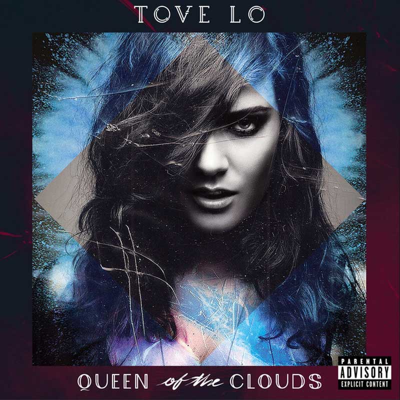 Tove Lo 'Queen of the Clouds'