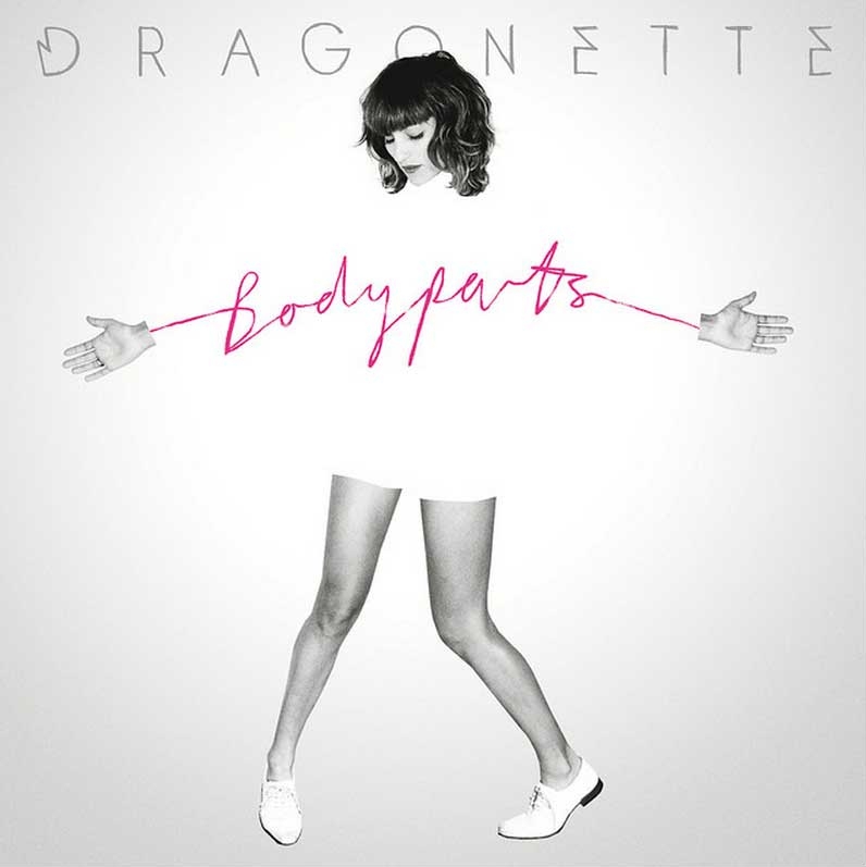 Dragonette 'Bodyparts'