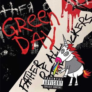 Green Day 'Father of All Motherfuckers'