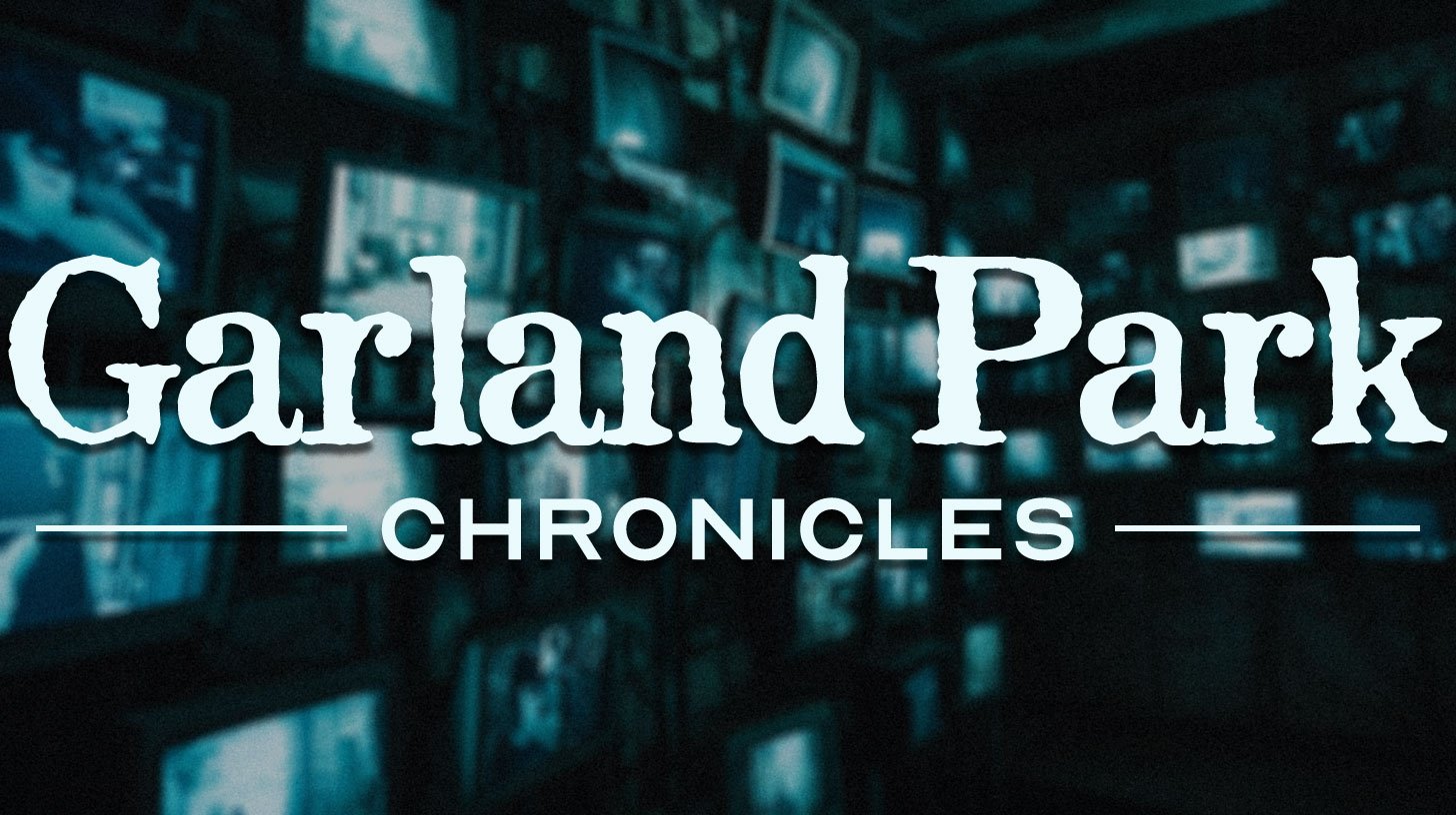 Garland Park Chronicles Podcast