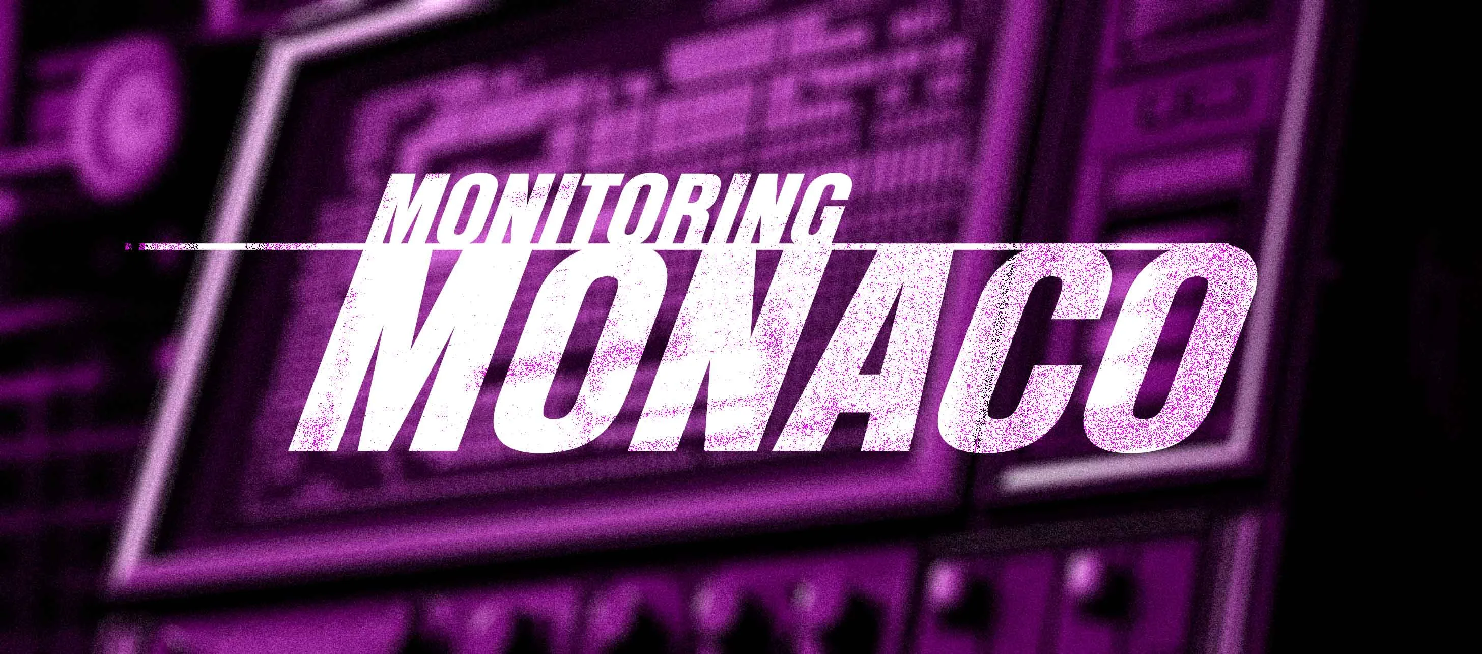 Monitoring Monaco