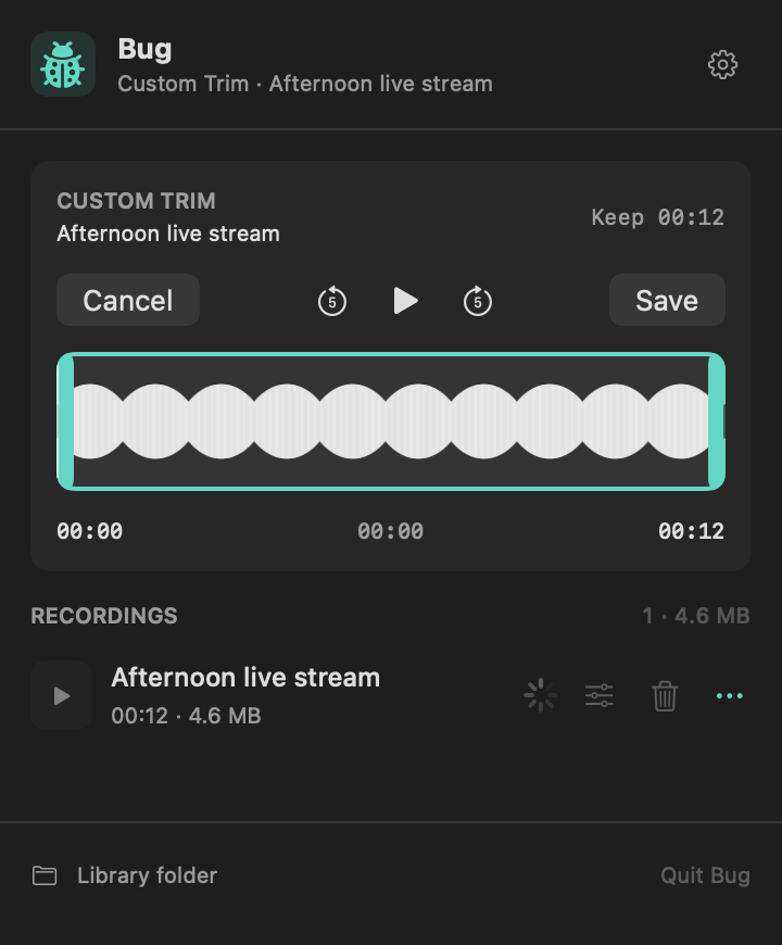 Bug’s Custom Trim interface with a waveform, selection handles, and local recording library